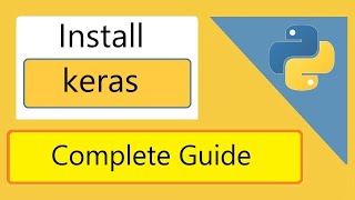 How to install Keras on Python Windows 10 | Amit Thinks