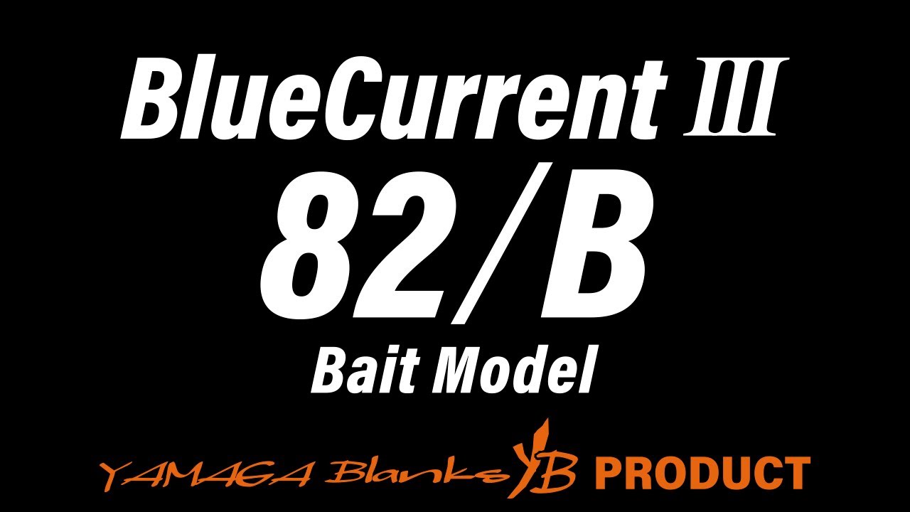 BlueCurrentⅢ 82/Bait Model - YouTube