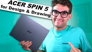 Acer Spin 5 2 in 1 Laptop for Drawing Graphic Design Illustration and Artists