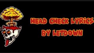 Letdown - Head Check Lyrics