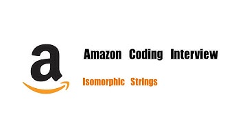 Amazon Coding Interview Question | Leetcode 205 | Isomorphic Strings