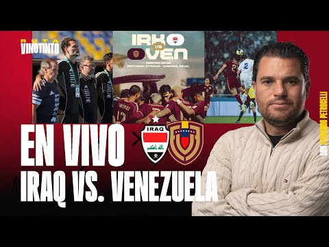 🔴 IRAK VS. VENEZUELA [EN VIVO] AMISTOSO DESDE CHICAGO, EEUU EN VIVO | NARRACIÓN-COMENTARIOS