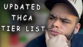 CX1’s UPDATED 2026 THCA Tier List 🤔🔥