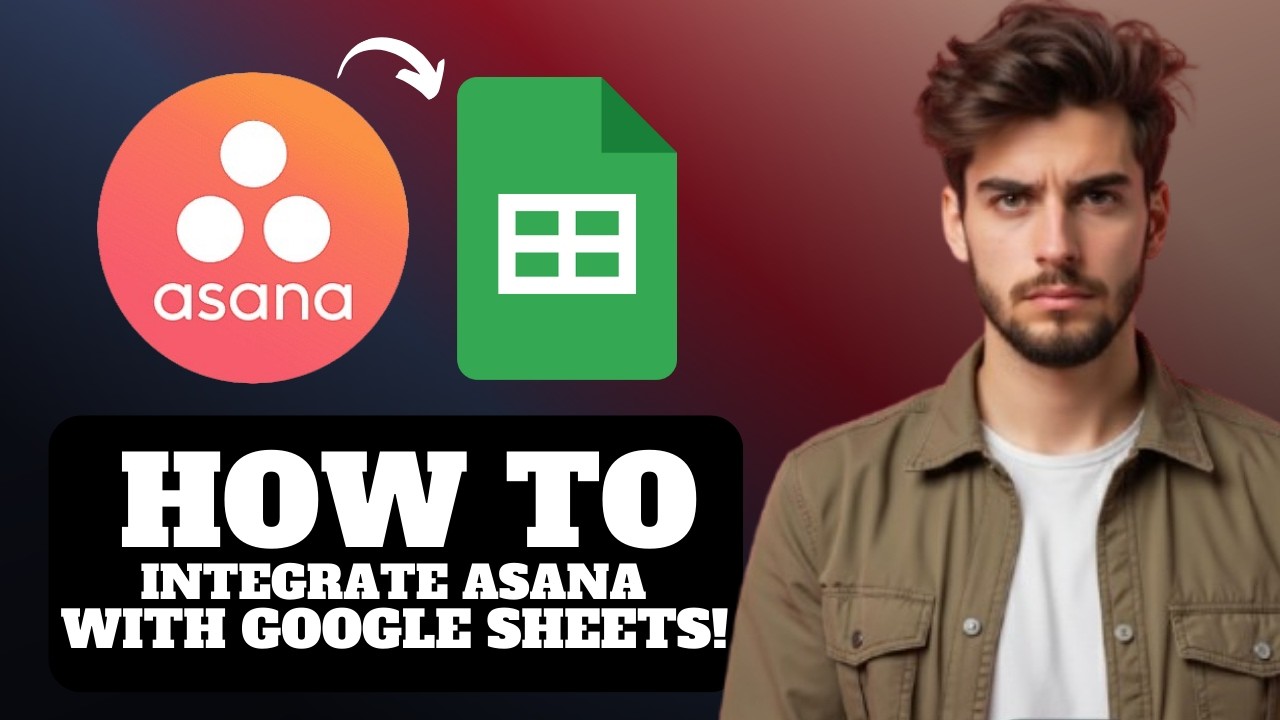 How To Integrate Asana With Google Sheets 2026 - YouTube