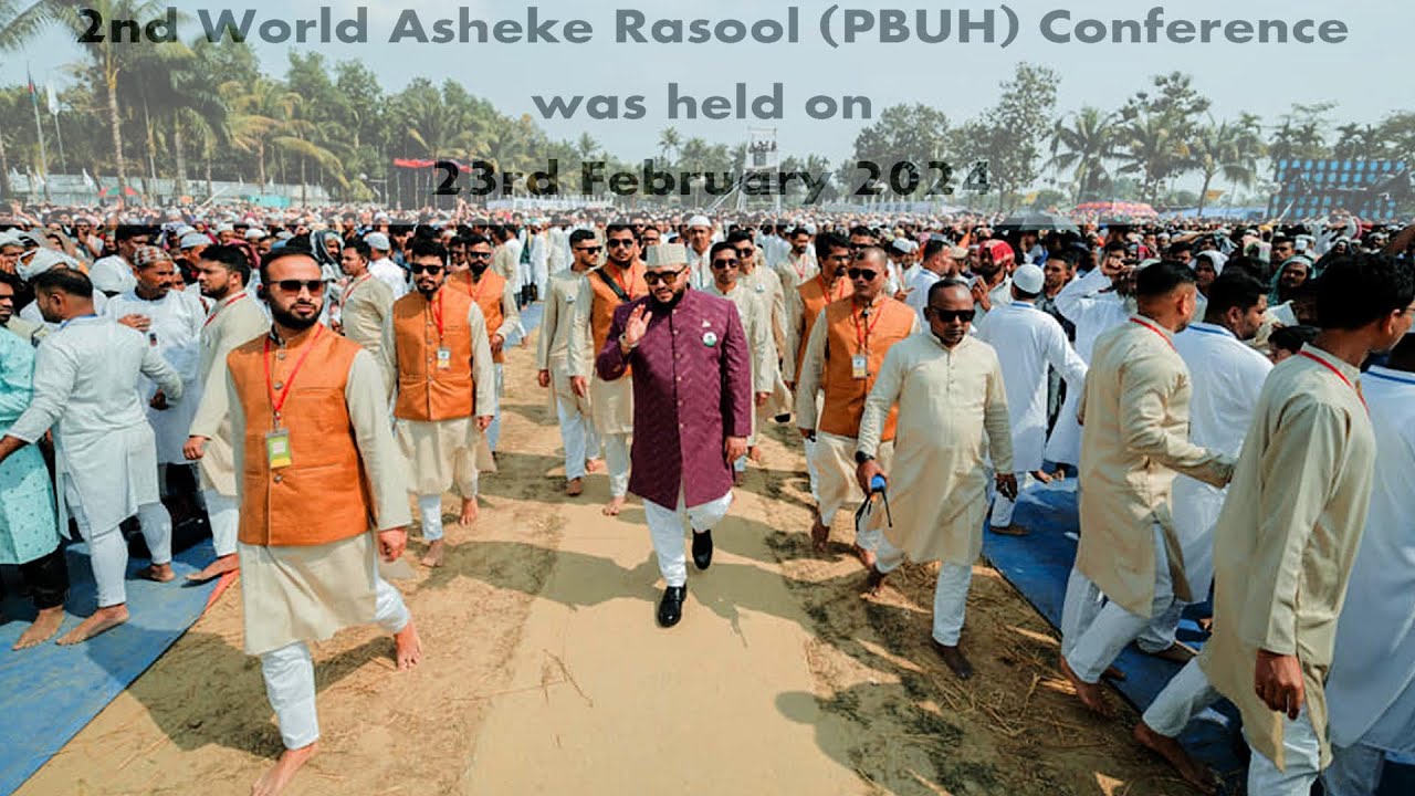 বিশ্ব আশেকে রাসুল (সা.) সম্মেলন ২০২৪ অনুষ্ঠিত | ২৩-০২-২০২৪ | ময়মনসিংহ ত্রিশাল বাবে বরকত দেওয়ানবাগ