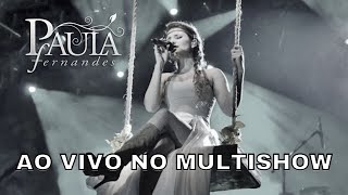 Paula Fernandes  Quero Sim ao Vivo No Multishow  2012