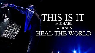 HEAL THE WORLD - This Is It - Soundalike Live Rehearsal - Michael Jackson