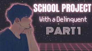 School Project with a Delinquent [M4F] Boyfriend ASMR [Tsundere][Manipulation][Bad Boy Speaker]