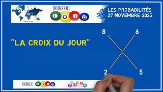 La Croix de LOTO du 27 novembre 2025 👉 Numéros Probables
