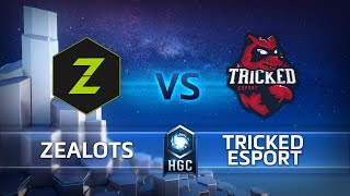 HGC EU - Phase 2 Part 1 - Game 1 - Zealots v Tricked esport