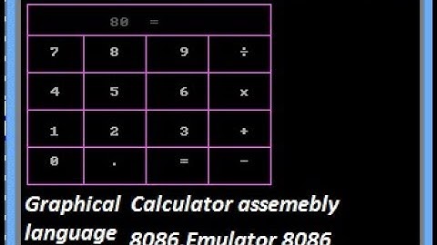 how to make graphical calculator in Assembly language 8086 / emulator 8086