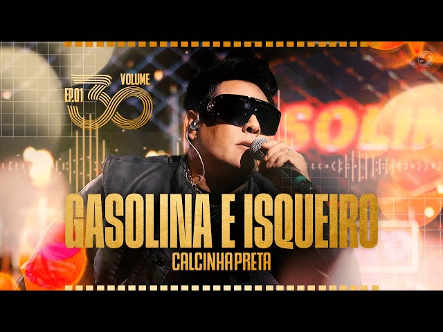 Calcinha Preta - Gasolina e Isqueiro