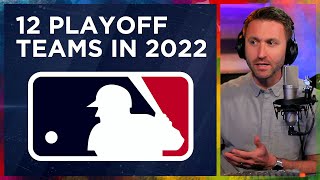 MLB CHANGES: 12 Playoff teams after lockout?