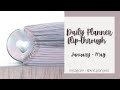 Daily Planner Flip Through - January - May