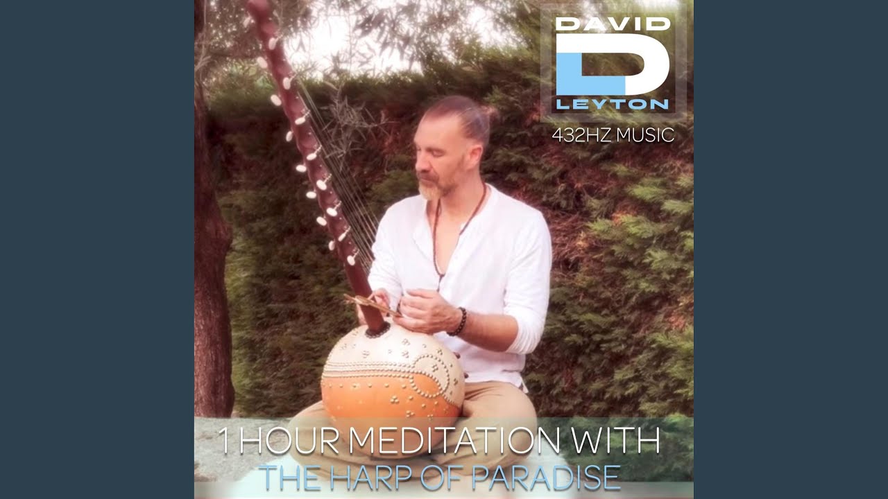 1 Hour Meditation to the Harp of paradise (432Hz Version)