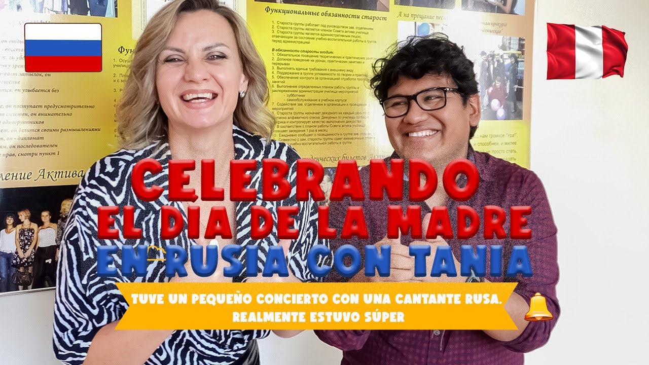 🇷🇺 Rusia y 🇵🇪 Perú: ¡Así vivimos el Día de la Madre en un Colegio Médico! 🌟