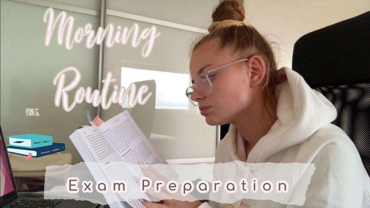Morning Routine- Exam Preparation - YouTube