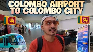 Best Way to reach from Colombo Airport to Colombo City Center - Most Affordable and Comfortable way screenshot 5