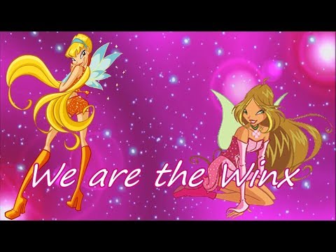 Winx Club~ We are the Winx (Lyrics)