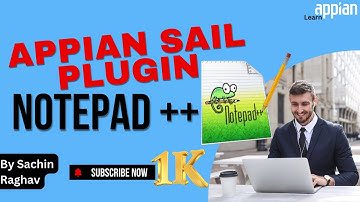 Appian Sail Plugin for Notepad ++