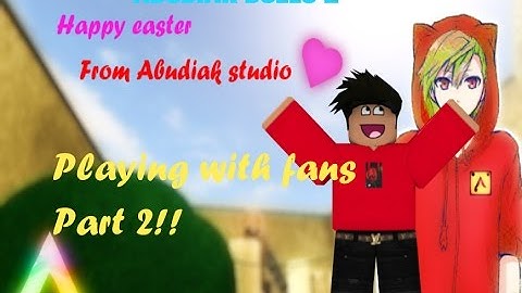 Abudiak Duels 2 - Playing with Fans Part 2 I SO MANY FANS!!