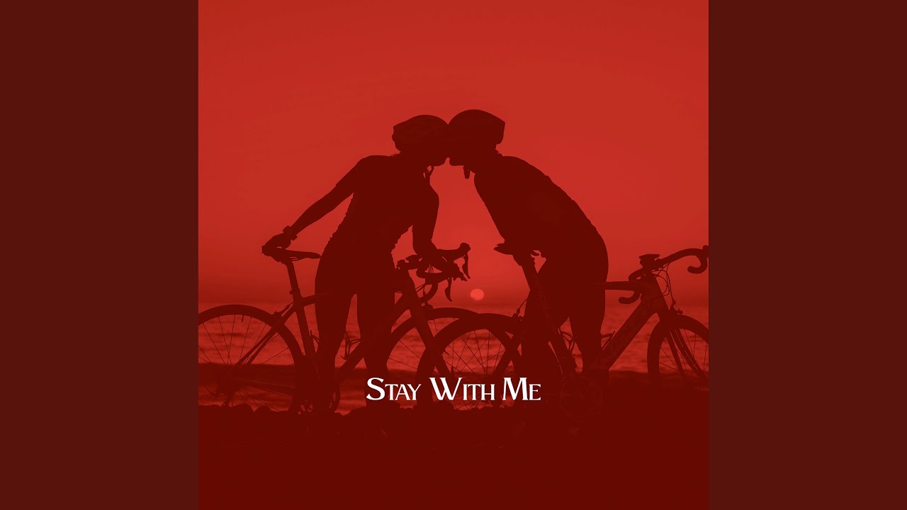 Stay with Me
