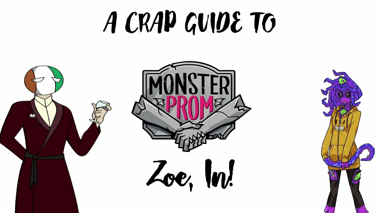 A Crap Guide to Monster Prom: Zoe