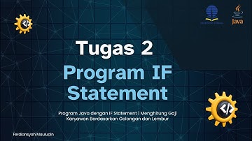 Tugas 2 - Program Java dengan IF Statement Menghitung Gaji Karyawan Berdasarkan Golongan dan Lembur