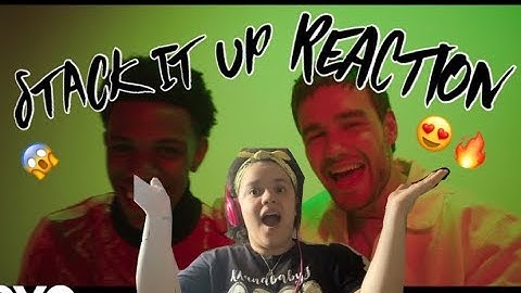 LIAM PAYNE STACK IT UP MUSIC VIDEO REACTION!!