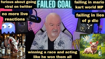DsP--slow day + failing in mario kart world MP--no more live reactions--failing in lies of p dlc