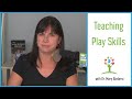 Teaching your child play skills  autism play activities  social play skills