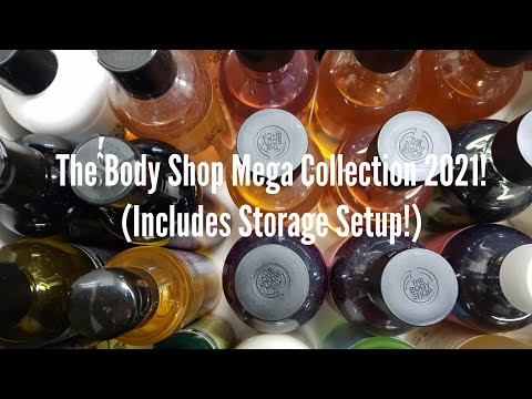 The Body Shop Mega Collection 2021! (Includes Storage Setup!)