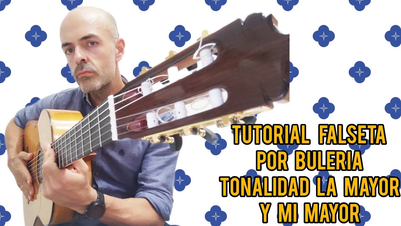 ESTAS  DOS FALSETAS FACILES POR BULERIAS EN TONALIDAD MAYOR, TE HARAN MEJOR GUITARRISTA