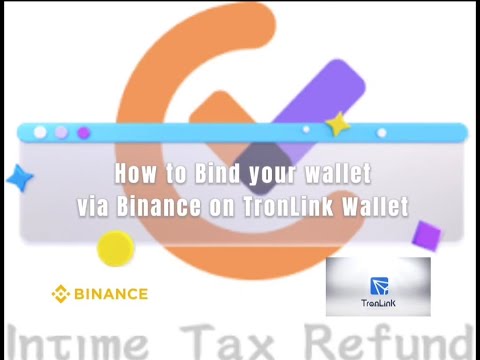 INTIME TAXREFUND PH| BIND WALLET via BINANCE to TRONLINK PRO WALLET | Claim 2022 Free 30USDT