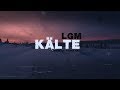 LGM - KÄLTE - trauriges Lied (Lyrikvideo)