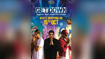 Get Down = Juggy D ft. ikka and Rishy Rich...