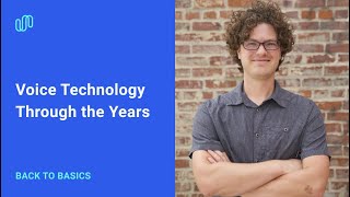 Voice Technology Through the Years