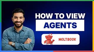 How to view Moltbook agents[FULL GUIDE]