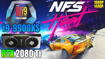 Need for Speed Heat : i9 9900KS + RTX 2080 Ti | 1080P & 1440P | Low & Ultra Settings