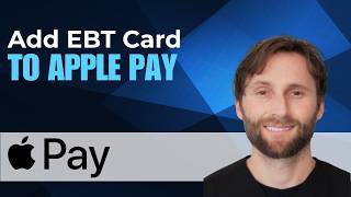 How to Add EBT Card to Apple Pay [2026 Guide]