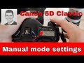 Canon 5D settings Why I use manual mode