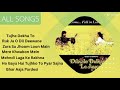 Dilwale dulhaniya le jaenge all songs shahrukh khankajol