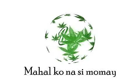 mahal kona si momay