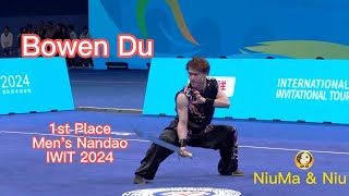 Bowen Du, 1st Place, Men's Nandao, IWIT 2024 #wushu #Nandao #kungfu#martial arts #IWIT