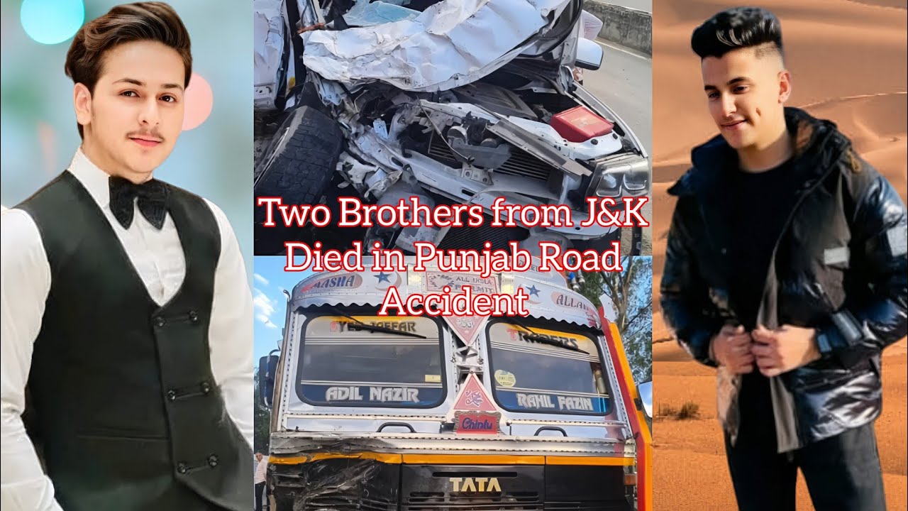 Two Brothers from J&K Died in Punjab Road Accident - YouTube