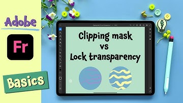 Clipping Mask VS Lock Transparency in Adobe Fresco