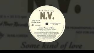 NV - Some Kind of Love