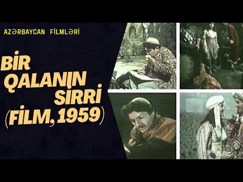 Bir qalanın sirri (film, 1959) Azerbaycan Filmleri Məzmun