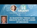 5G Marketing Trends And Insights With Peter Linder Of Ericsson