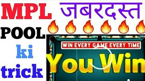 MPL POOL TRICK
